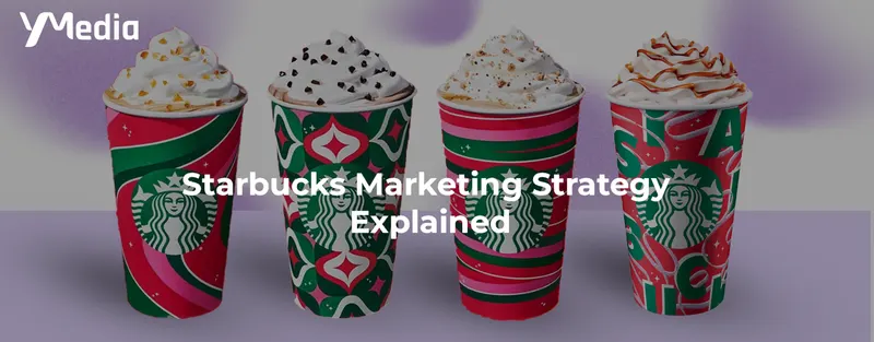 Starbucks marketing strategies