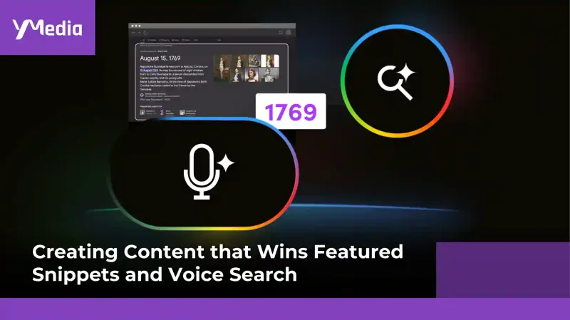 Creating Content that Wins Featured Snippets and Voice Search