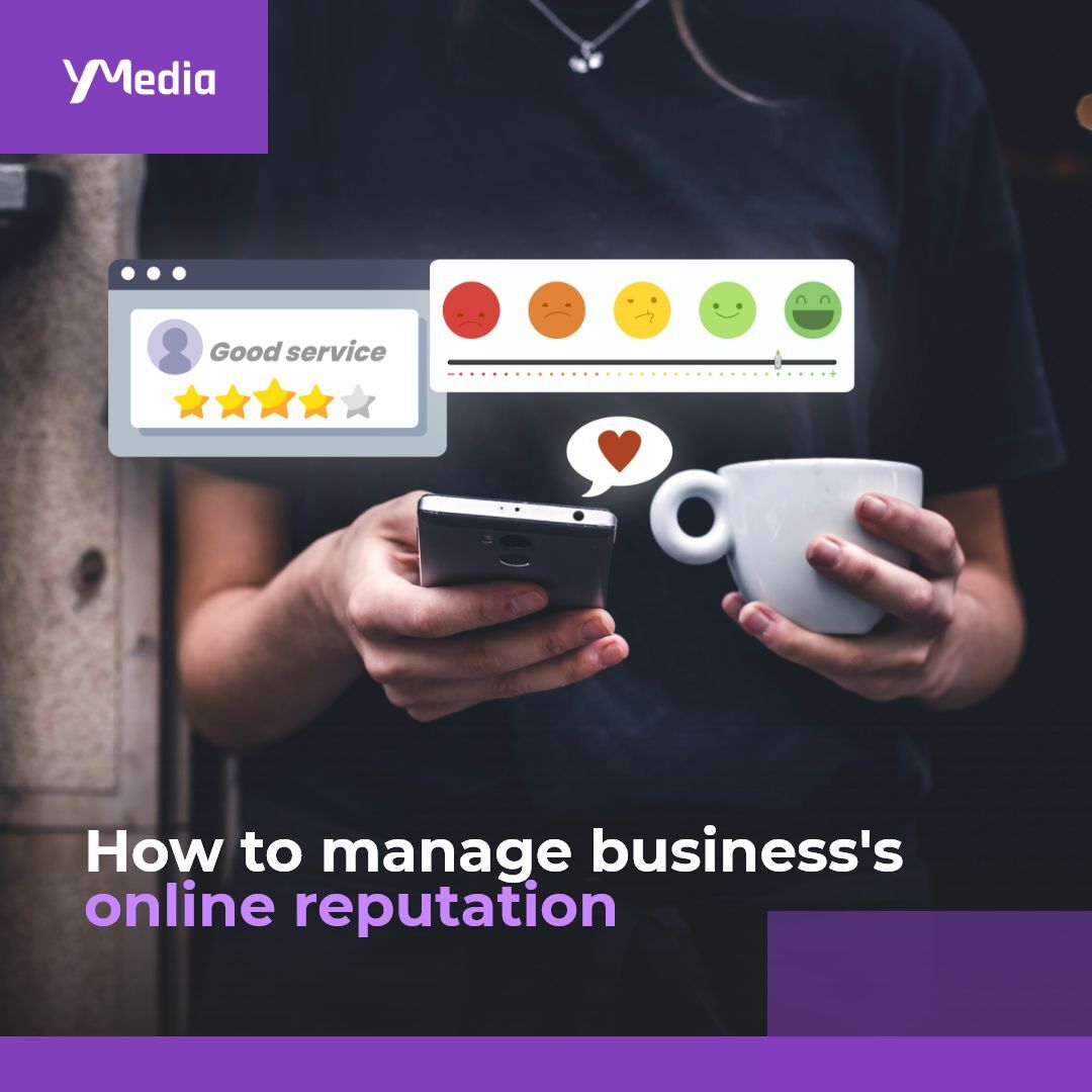 Managing Online Reputation for Your Business