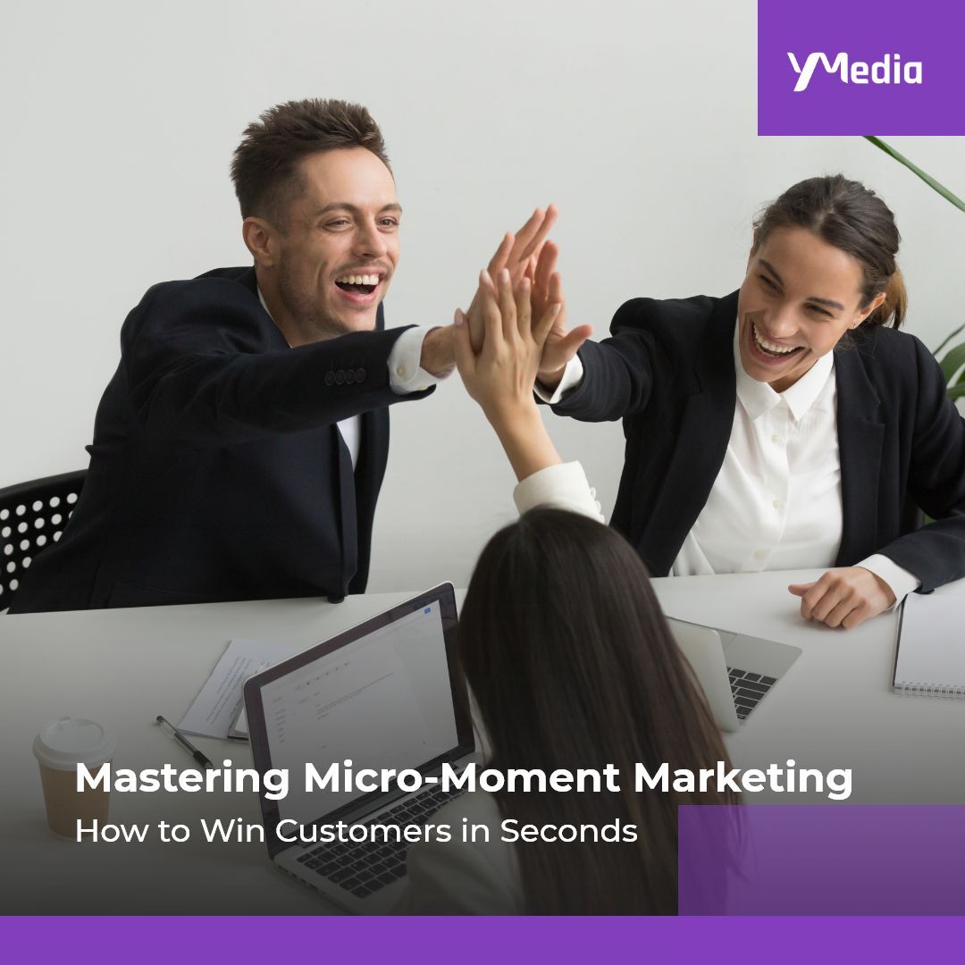 Mastering Micro-Moment Marketing: How to Win Customers
